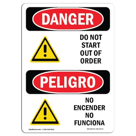 Signmission OSHA Danger, Do Not Start Out Of Order Bilingual, 10in X 7in Alum, 7" W, 10" H, Bilingual Spanish OS-DS-A-710-VS-1173